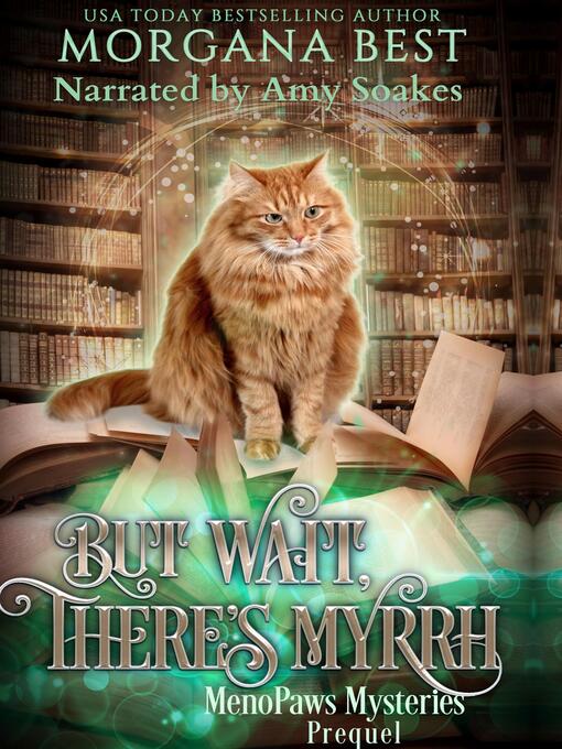 Title details for But Wait There's Myrhh by Morgana Best - Wait list